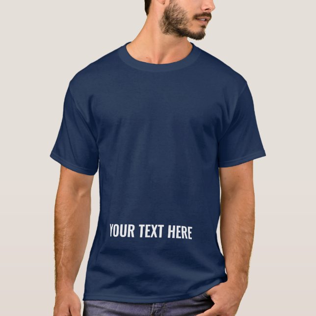 T-shirt Modèle moderne Ajouter votre texte ici Mens Marine (Devant)
