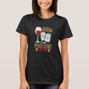 T-shirt Modération Sauf Mahjong Et Vin Chinois Mahjong