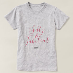 T-shirt Moderne 60 Fabuleux Nom personnalisé 60e anniversa