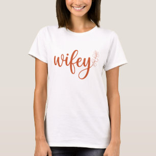 T-shirt Moderne Script Wifey Femme
