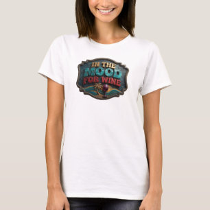 T-shirt Moderne Teal DANS L'HUMEUR DU VIN Texte 3D Art