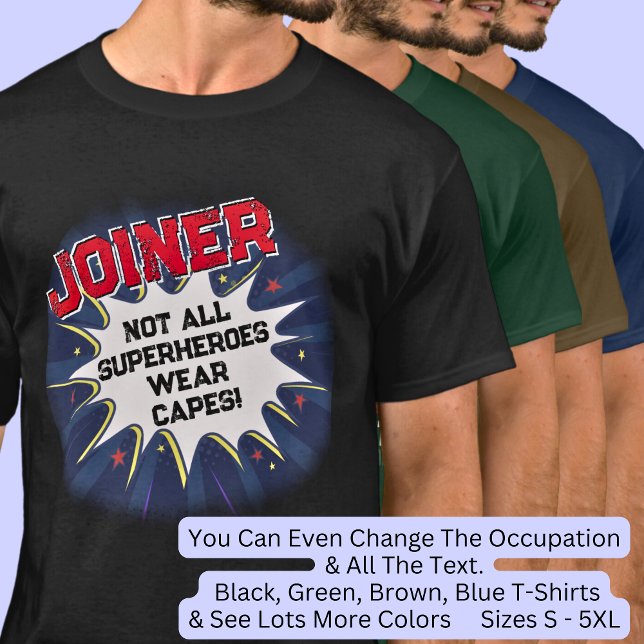 T-shirt Modifier le texte, JOINER, pas tous les super-héro (Créateur téléchargé)