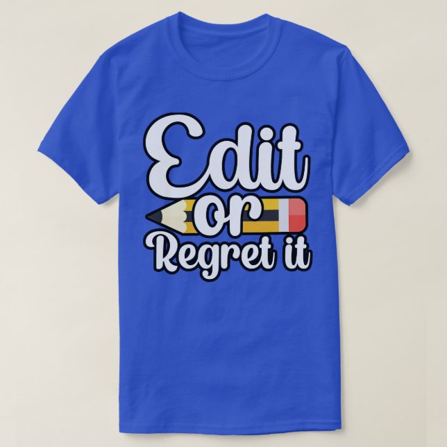 T-shirt Modifier ou le regretter (Design devant)
