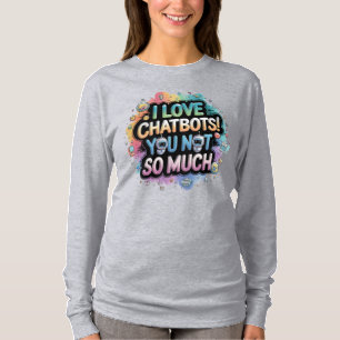 T-shirt Moe 萌え J'adore les chatbots, vous pas tant que ça