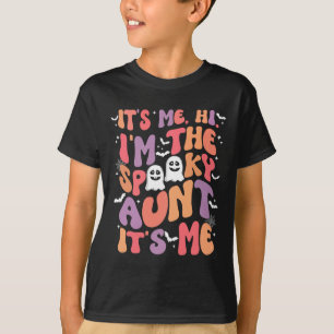 T-shirt Moi Bonjour Je Suis La Tante Éffrayante Sa Me Retr