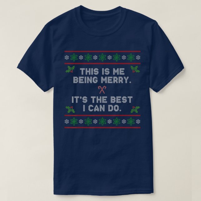 T-shirt Moi Être Joyeux Vilain Chandail de Noël Drôle Noël (Design devant)