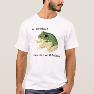 T-shirt Moi Pas De Narrateur De Problème Mais C'Était Tout