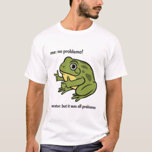 T-shirt Moi Pas De Problème Narrateur Mais C'était Tout Pr
