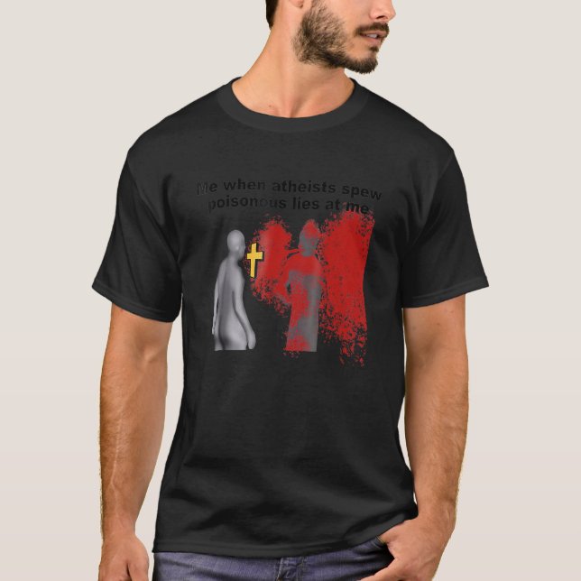 T-shirt Moi Quand Les Athées Me Parlent Des Mensonges Pois (Devant)