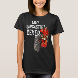 T-shirt Moi Sarcastique Jamais Poulet Papa Humour Adulte