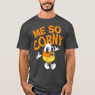 T-shirt Moi, tellement corny