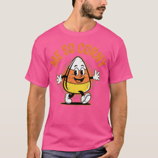 T-shirt Moi, tellement corny
