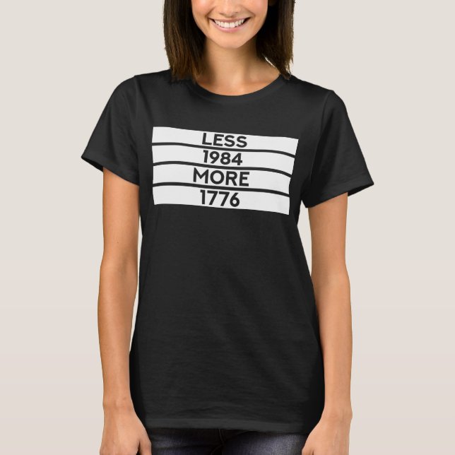 T-shirt Moins 1984 Plus 1776 (Patriotic Free Thinker) (Devant)