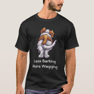 T-shirt Moins d'aboiement, plus de baguage