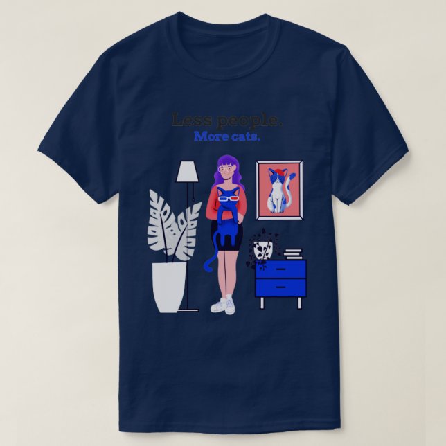T-shirt Moins de gens plus de chats Drôle cadeau amoureux  (Design devant)