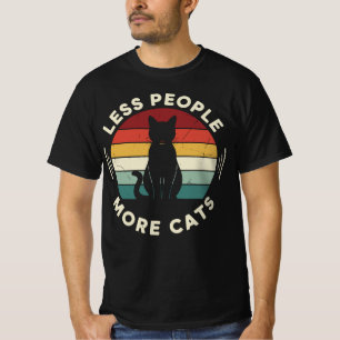 T-shirt Moins de gens, plus de chats   Drôle Rétro amateur
