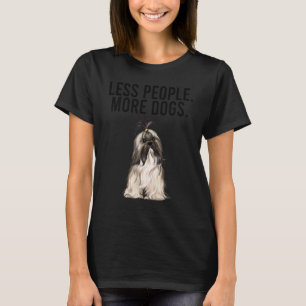 T-shirt Moins de gens plus de chiens Lhasa Apsos  Introver