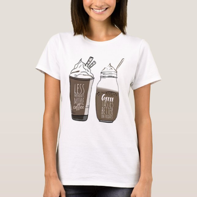 T-shirt moins de lundi plus de café (Devant)