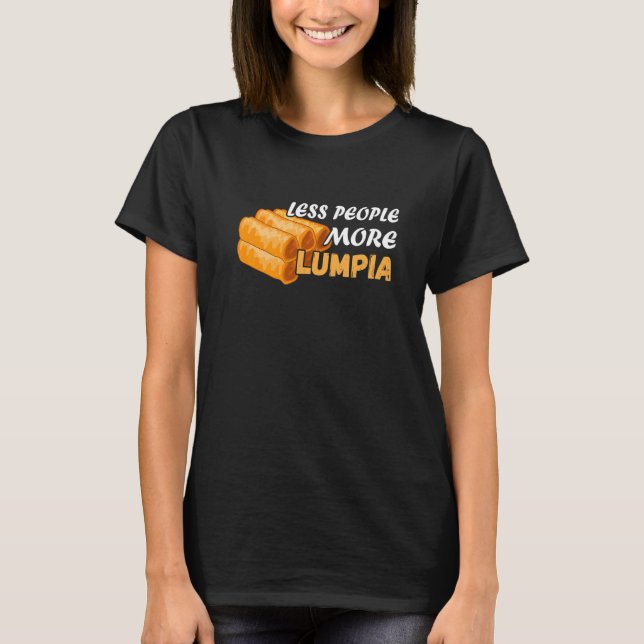 T-shirt Moins de personnes Lumpia Alimentation philippine  (Devant)