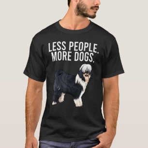 T-shirt Moins de Personnes Plus de Chiens Terrier Tibétain
