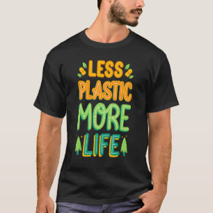T-shirt Moins de plastique Plus de vie Protection De l'env