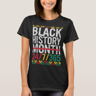 T-shirt Mois de l'histoire des Noirs 24 7 365 Afro African