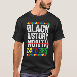 T-shirt Mois de l'histoire des Noirs 24/7/365 Black Pride