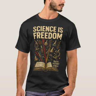 T-shirt Mois de l'histoire des Noirs La science est la lib