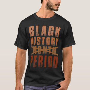 T-shirt Mois de l'histoire des Noirs Période Mélanine Afri