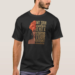 T-shirt Mois de l'histoire noire Ma couleur de peau n'est