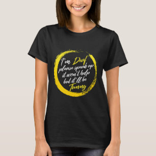 T-shirt Mois de sensibilisation Je suis Sourd S'il vous pl