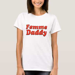 T-shirt Mois des fiertés LGBTQ Queer Femme Daddy