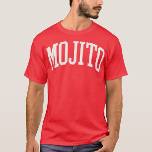 T-shirt Mojito College Type Cubain Boire Mojito Lover