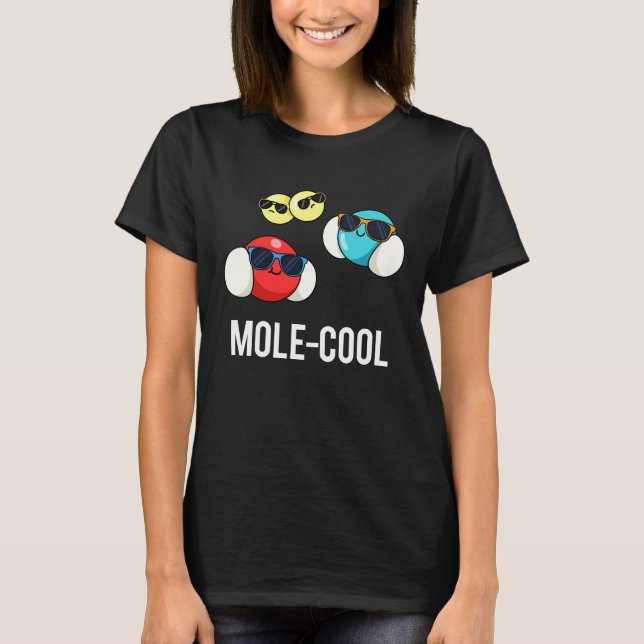 T-shirt Mole-Cool Funny Molecule Pun Dark BG (Devant)