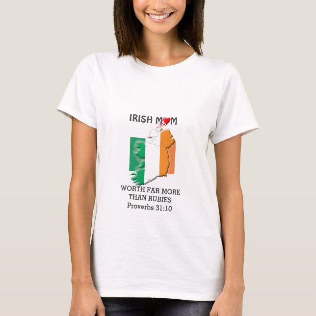 T-shirt MOM IRLANDAIS Plus que Rubies PROVERBS 31 (Devant)