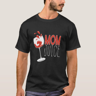 T-shirt MOM JUS Vin Amateur Maman Vie Mama A Besoin De Vin