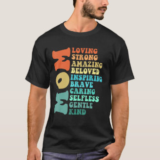 T-shirt Mom Loving Strong Amazing Beloved Inspiring Brave 