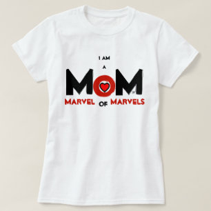 T-shirt MOM : Merveille des merveilles
