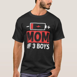 T-shirt Mom Of 3 Boys Low Battery Mama Mother s Day