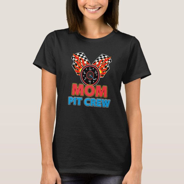 T-shirt Mom Pit Crew Car Racer Family Matching Racing Them (Devant)