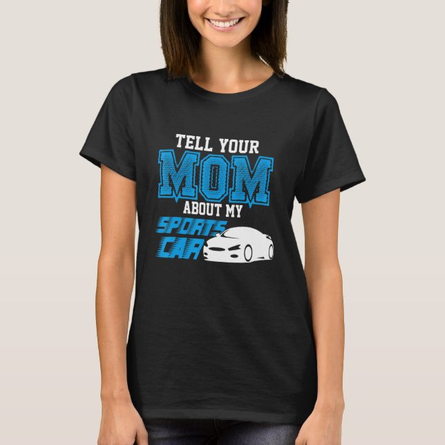 T-shirt Mom Sports  Car Dating Hookup Auto Single  Gag 4 (Devant)