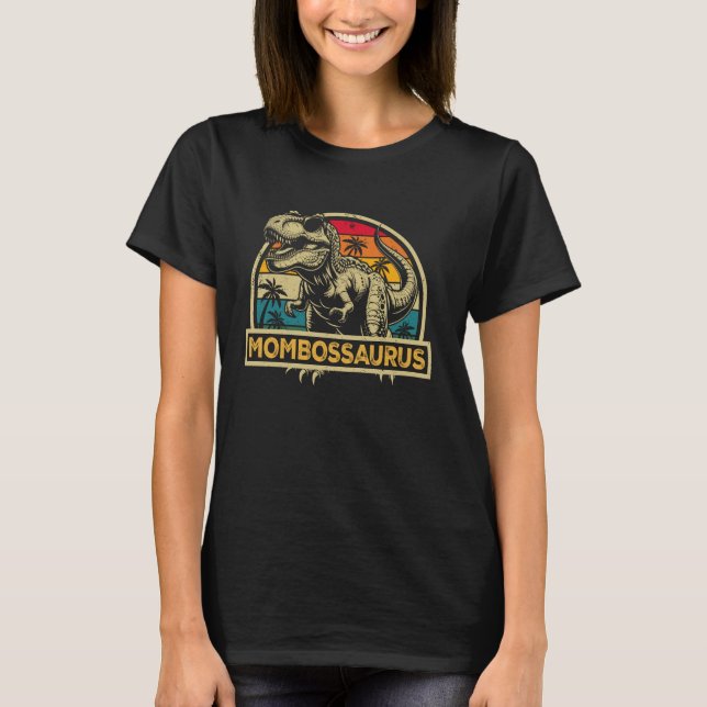 T-shirt Mombossaurus T Rex Dinosaur Maman Boss Saurus Fami (Devant)