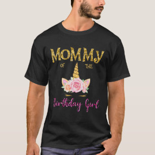 T-shirt Momie De L'Anniversaire Fille Unicorne Fleurs Flor