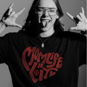 T-shirt Momlife Is Lit Funky Motherhood Mère Maman Fête de