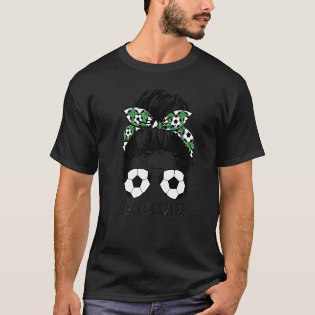 T-shirt Momlife Kidlife Messy Bun Soccer Maman Top Soccerl (Devant)