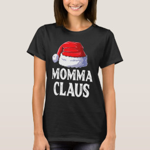 T-shirt Momma Claus Christmas Mama Père Noël Family Matchi