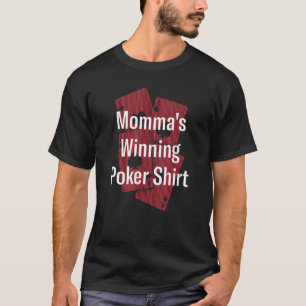 T-shirt Momma's Winning Poker Gambler Maman Gambling Maman