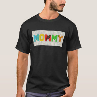 T-shirt Mommy Master Builder Construction briques Bloc mèr