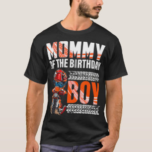 T-shirt Mommy of the Birthday Boy Dirt Vélo Anniversaire 