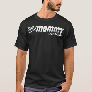 T-shirt Mommy Pit Crew Race Car Anniversaire Famille Racin